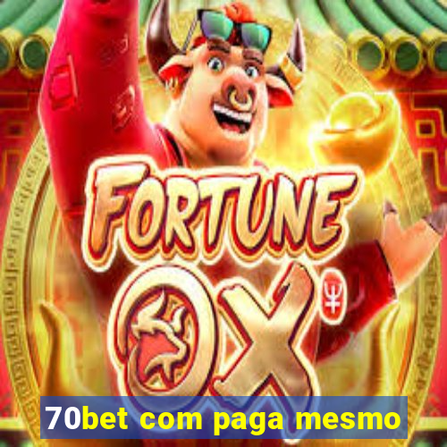 70bet com paga mesmo